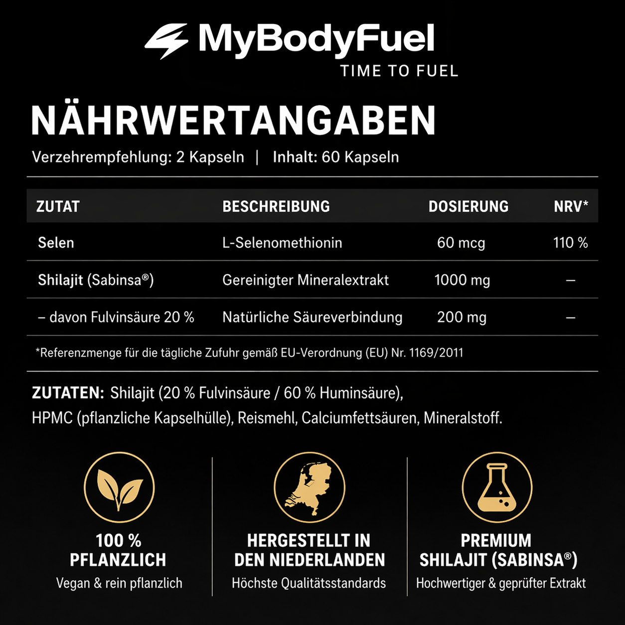 Nährwerttabelle von Shilajit Kapseln mit 1000 mg pro Portion, 20 % Fulvinsäure, pflanzlicher Kapselhülle und hergestellt in den Niederlanden